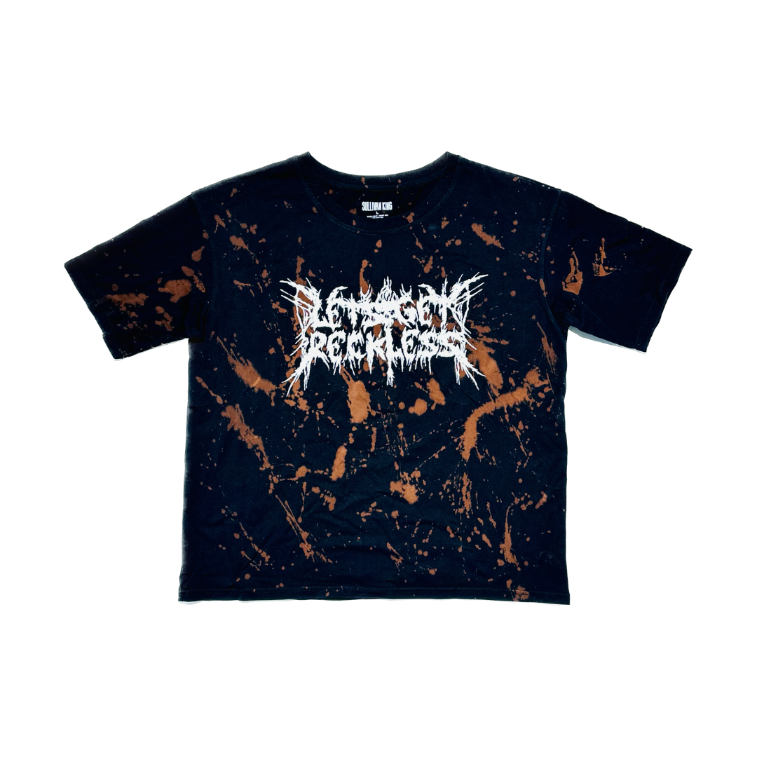 Lets Get Reckless Bleach T-Shirt | Thank You For Raging Apparel